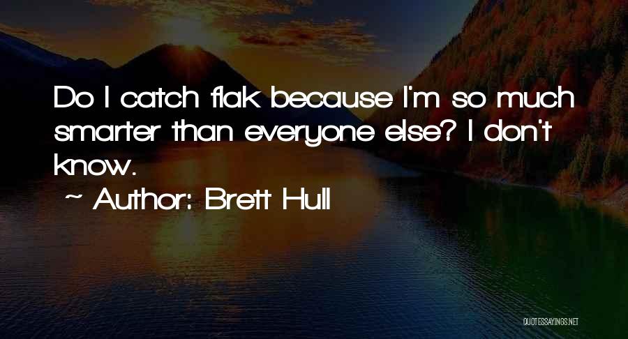 Brett Hull Quotes 1351828