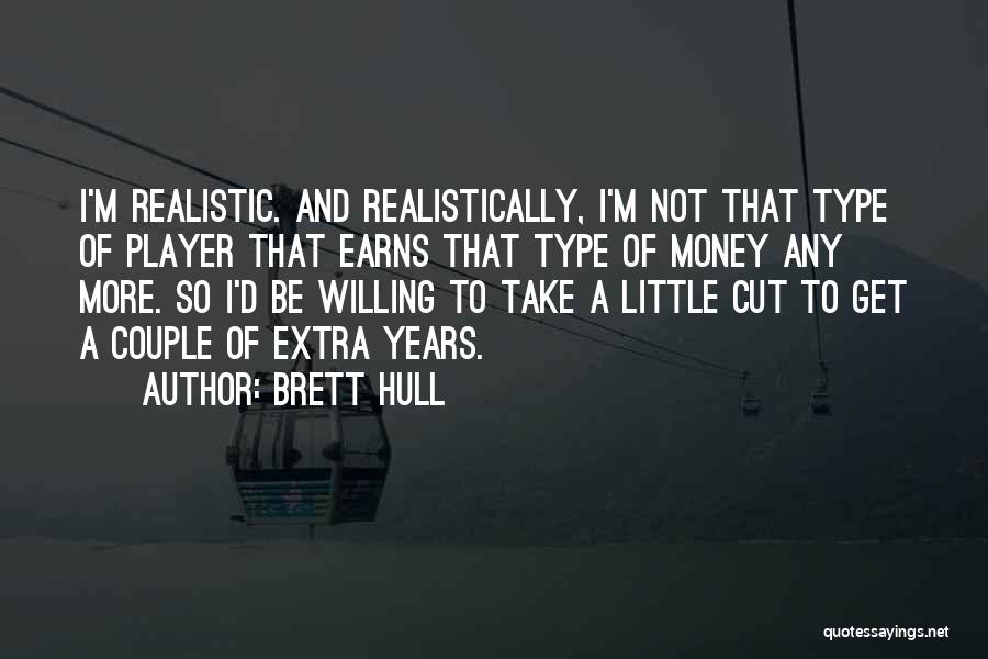 Brett Hull Quotes 1865854