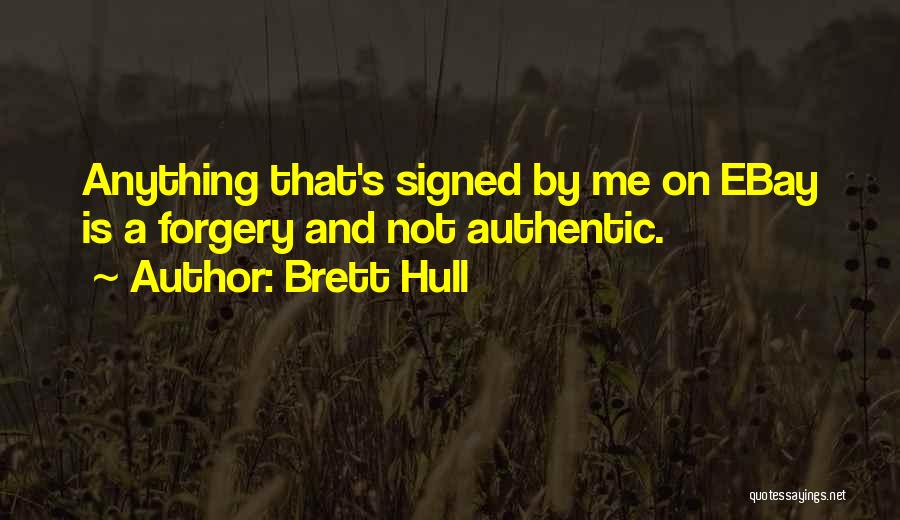 Brett Hull Quotes 552483