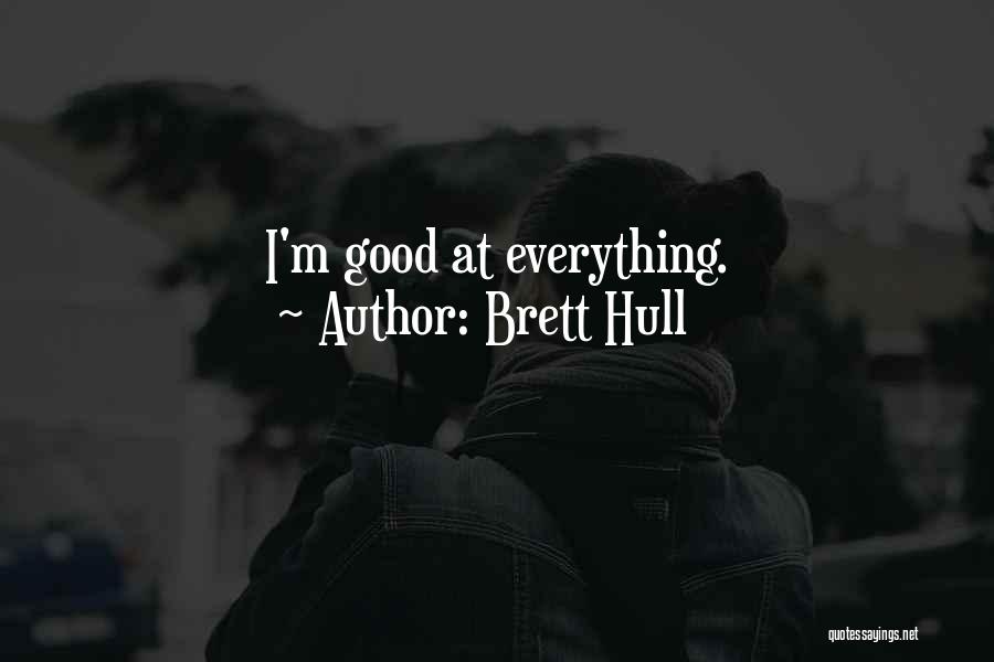 Brett Hull Quotes 98002