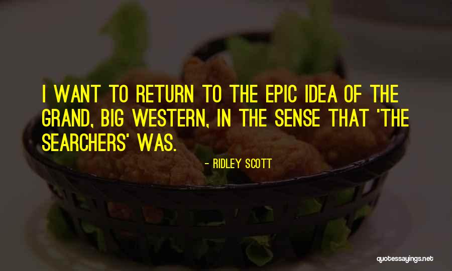 Brett Kline Quotes By Ridley Scott Brett Kline Quotes By Ridley Scott