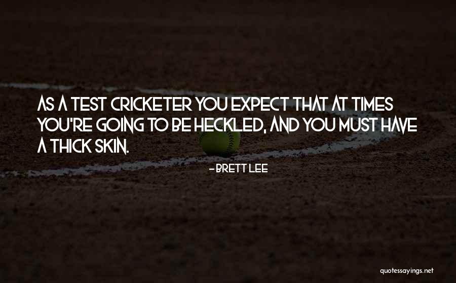 Brett Lee Quotes 1243303