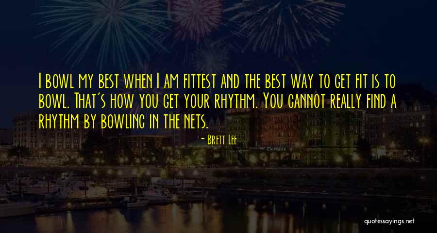 Brett Lee Quotes 468966