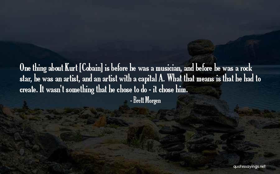 Brett Morgen Quotes 310919 Brett Morgen Quotes 310919