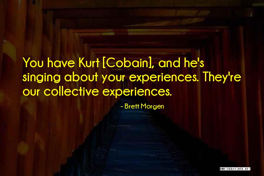 Brett Morgen Quotes 810102 Brett Morgen Quotes 810102