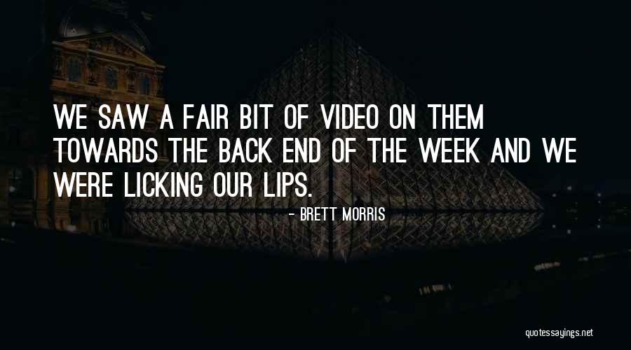 Brett Morris Quotes 1773104