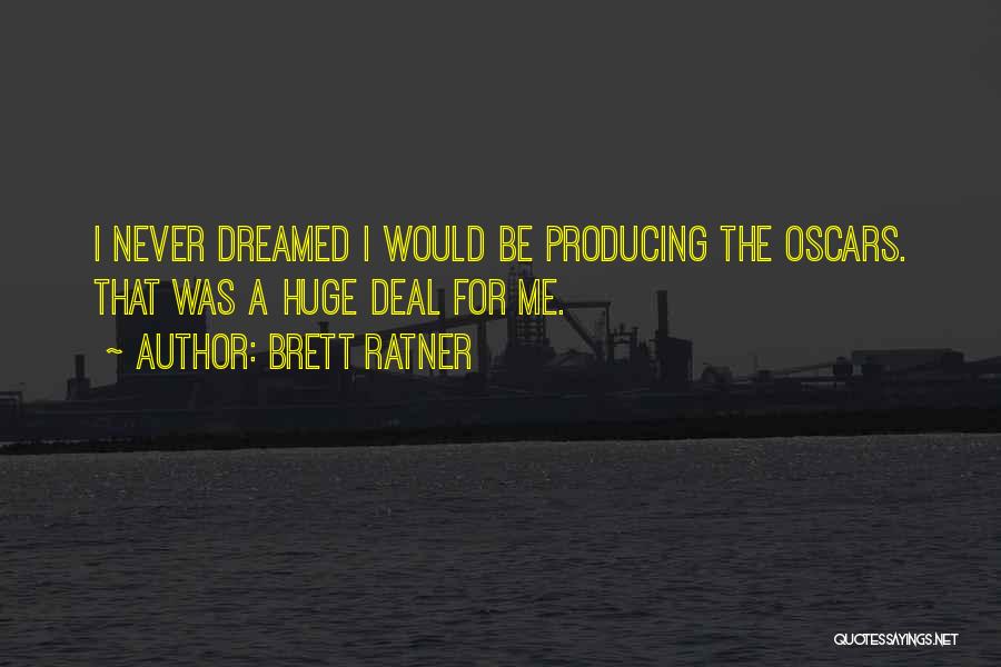 Brett Ratner Quotes 1452362