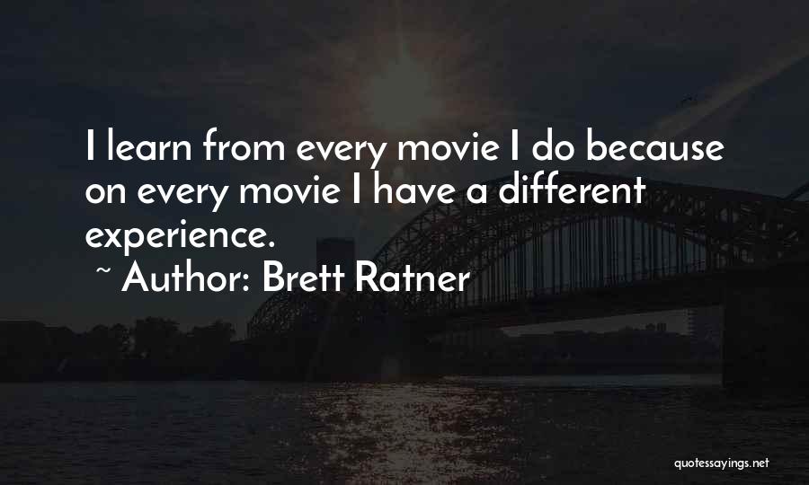 Brett Ratner Quotes 1487191