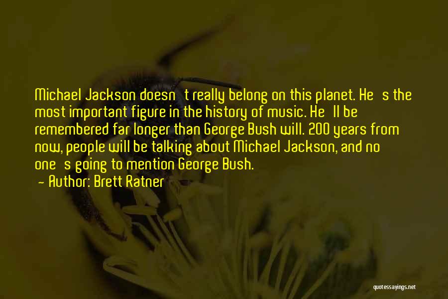 Brett Ratner Quotes 1736064