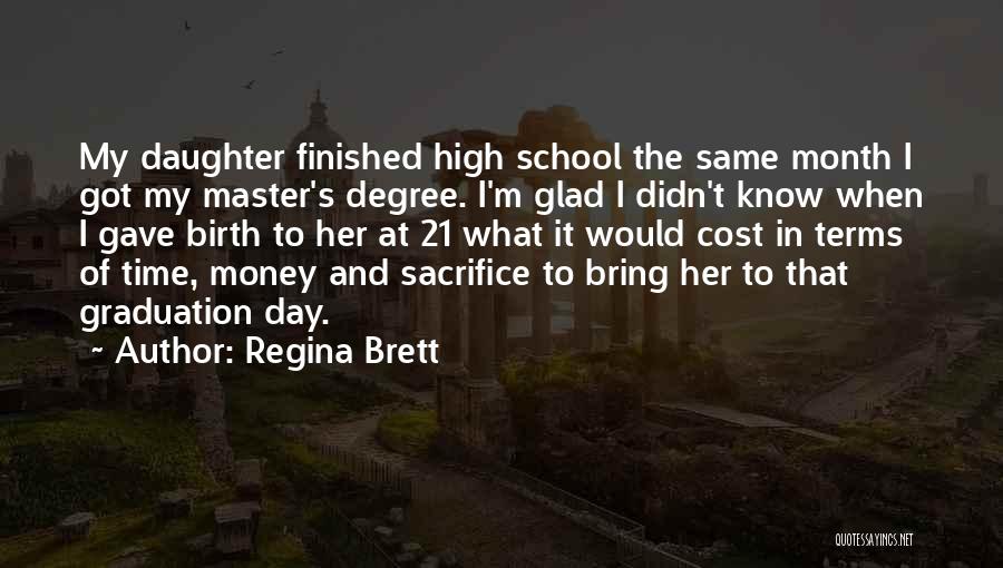 Brett Regina Quotes By Regina Brett