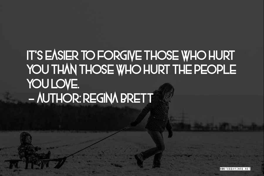 Brett Regina Quotes By Regina Brett