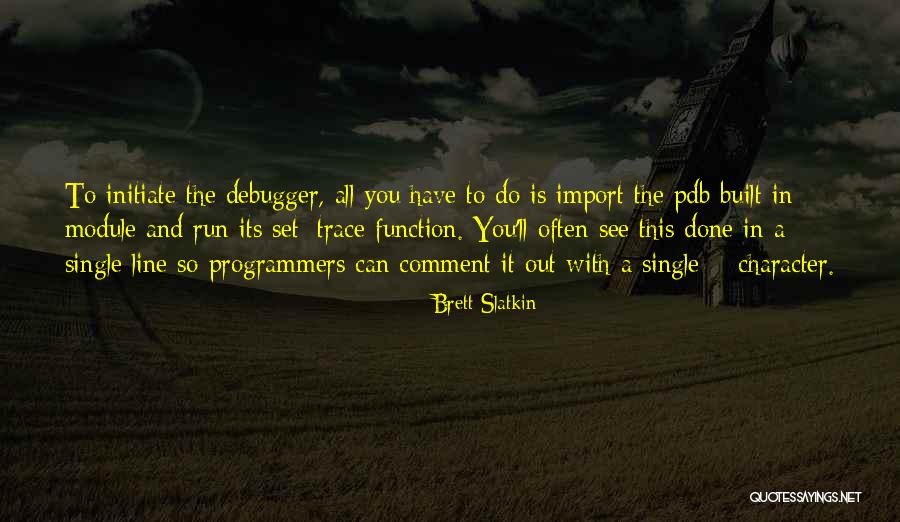 Brett Slatkin Quotes 1370269 Brett Slatkin Quotes 1370269