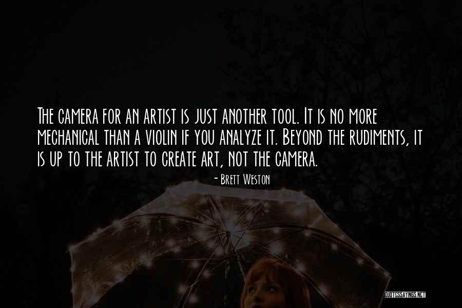 Brett Weston Quotes 1276914