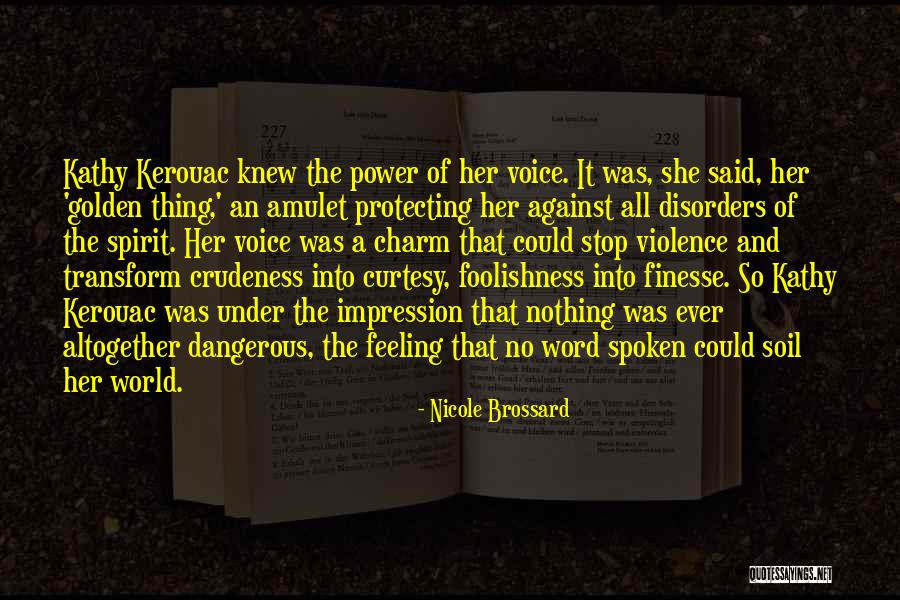 Brette Goldstein Quotes By Nicole Brossard Brette Goldstein Quotes By Nicole Brossard