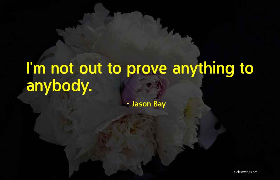 Bretterzaun Quotes By Jason Bay Bretterzaun Quotes By Jason Bay