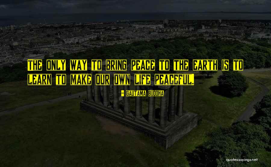 Brettle Cream Quotes By Gautama Buddha Brettle Cream Quotes By Gautama Buddha