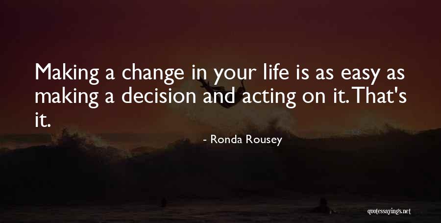 Brettler Family Foundation Quotes By Ronda Rousey Brettler Family Foundation Quotes By Ronda Rousey