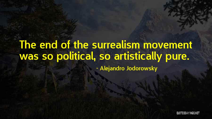 Brettler Foundation Quotes By Alejandro Jodorowsky Brettler Foundation Quotes By Alejandro Jodorowsky