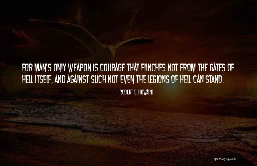 Bretzel Backen Quotes By Robert E. Howard Bretzel Backen Quotes By Robert E. Howard