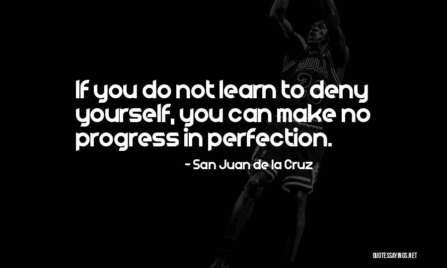 Bretzmans Amoco Quotes By San Juan De La Cruz