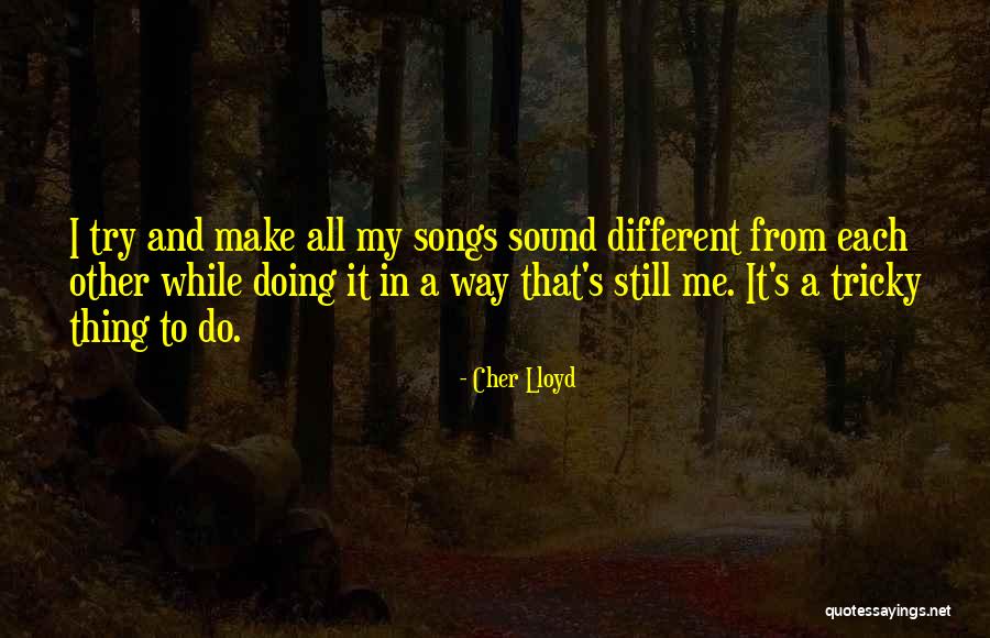Breuner Building Quotes By Cher Lloyd Breuner Building Quotes By Cher Lloyd