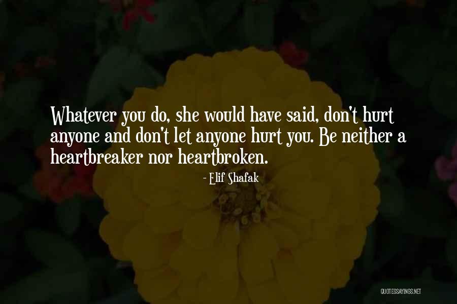 Breuvage Des Quotes By Elif Shafak Breuvage Des Quotes By Elif Shafak