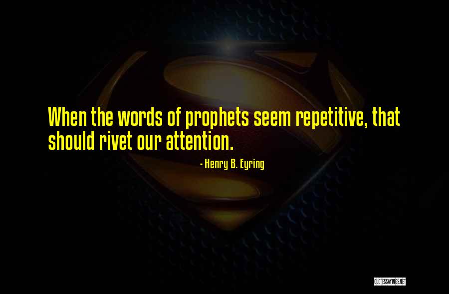 Brevard Childs Quotes By Henry B. Eyring Brevard Childs Quotes By Henry B. Eyring
