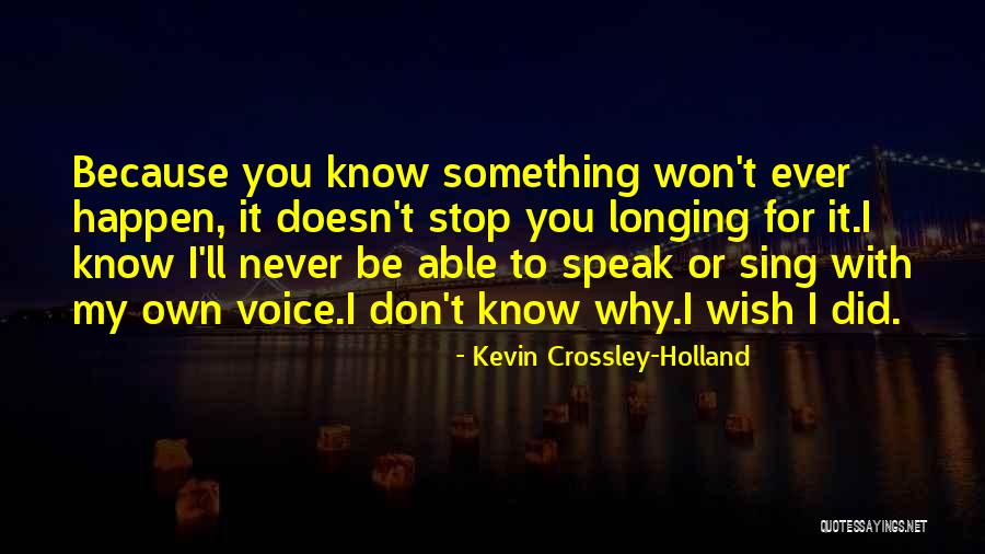 Breverton Books Quotes By Kevin Crossley-Holland Breverton Books Quotes By Kevin Crossley-Holland