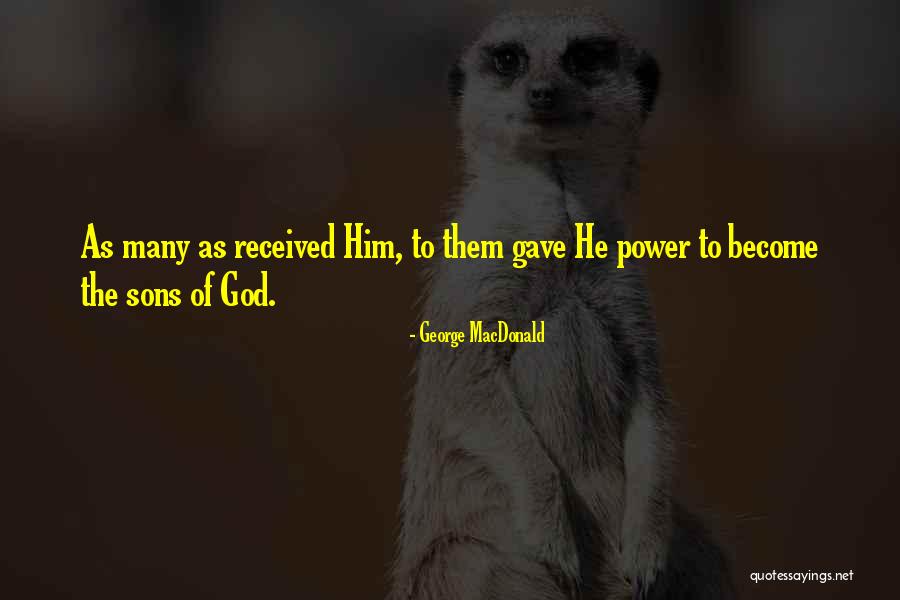 Brevin Blach Quotes By George MacDonald Brevin Blach Quotes By George MacDonald