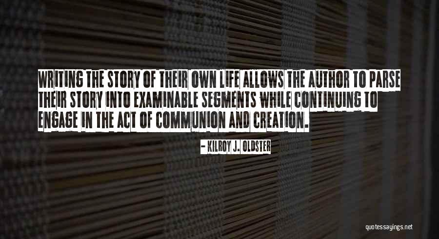 Brevin Blach Quotes By Kilroy J. Oldster Brevin Blach Quotes By Kilroy J. Oldster