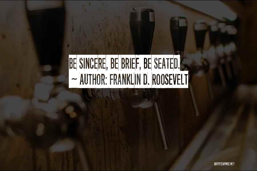 Brevity Quotes By Franklin D. Roosevelt