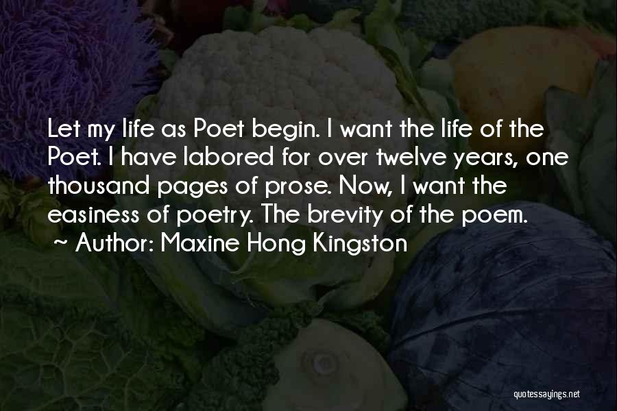 Brevity Quotes By Maxine Hong Kingston