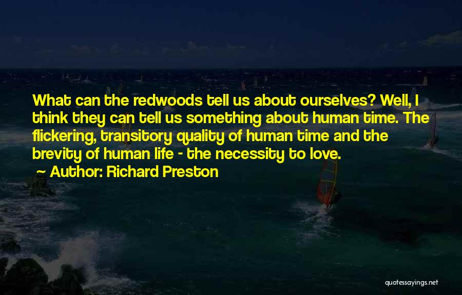 Brevity Quotes By Richard Preston