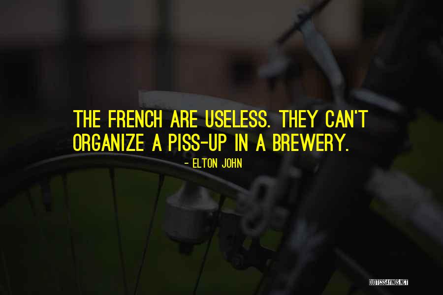 Breweries Quotes By Elton John Breweries Quotes By Elton John
