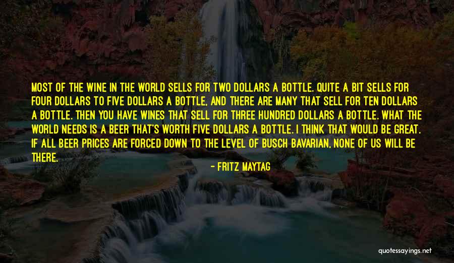 Breweries Quotes By Fritz Maytag Breweries Quotes By Fritz Maytag
