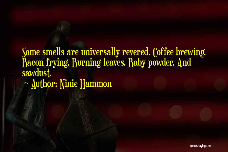 Brewing Coffee Quotes By Ninie Hammon