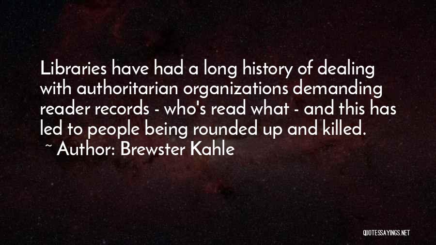 Brewster Kahle Quotes 1476178