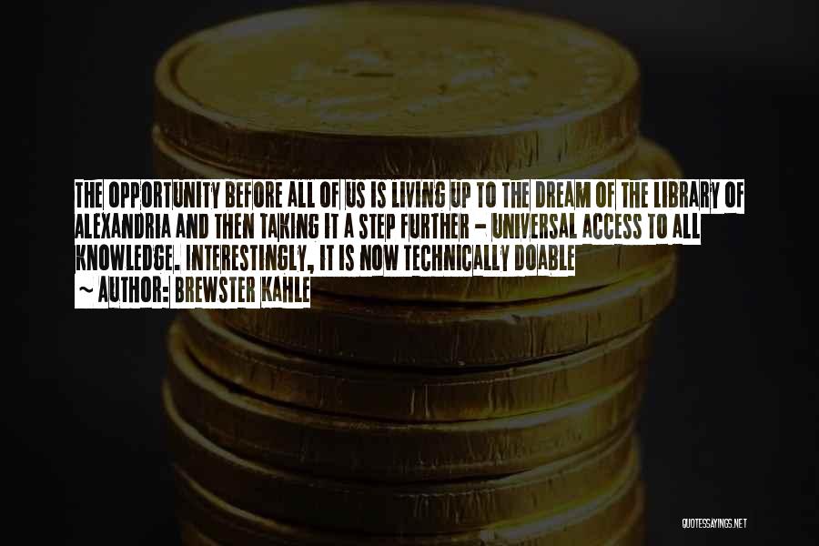 Brewster Kahle Quotes 241970