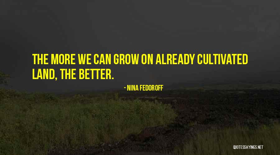 Brexiteer Quotes By Nina Fedoroff