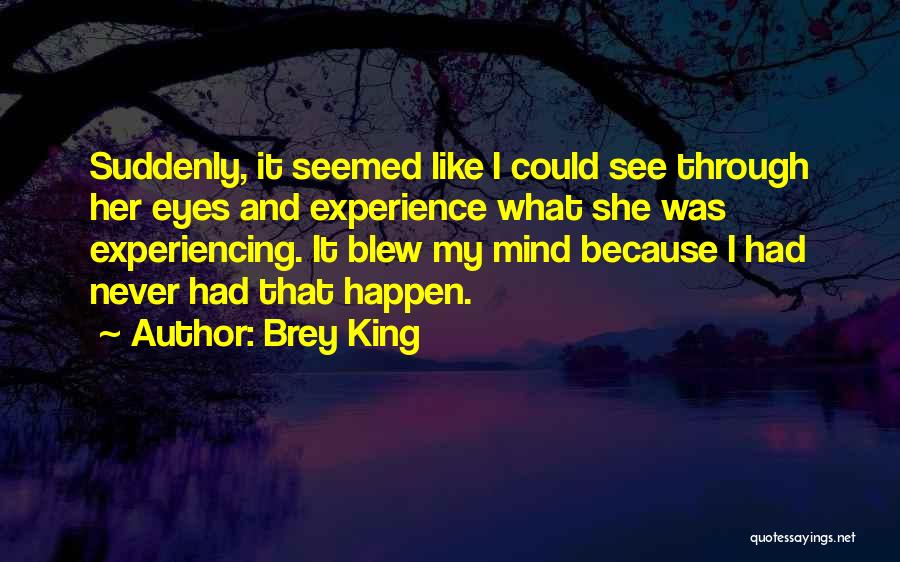 Brey King Quotes 846644