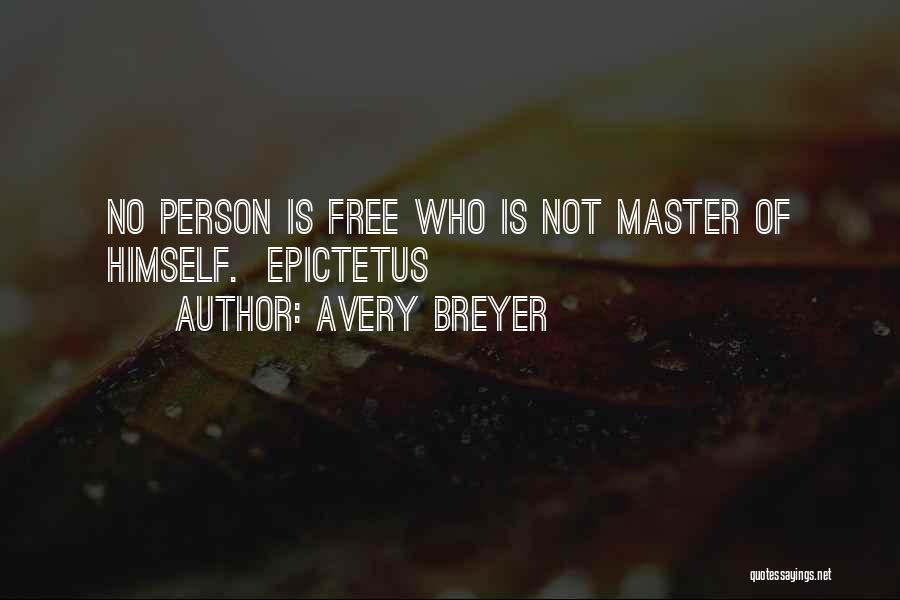 Breyer Quotes By Avery Breyer