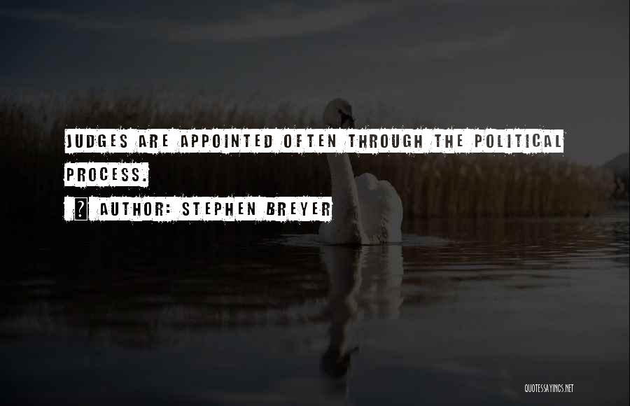 Breyer Quotes By Stephen Breyer