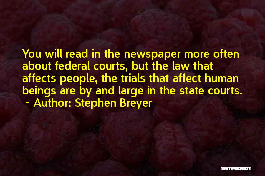 Breyer Quotes By Stephen Breyer