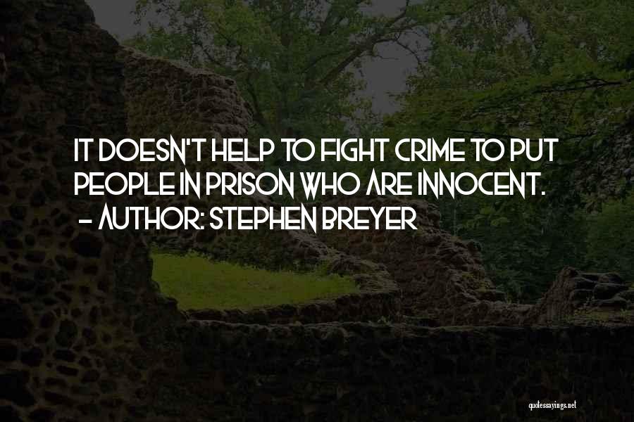 Breyer Quotes By Stephen Breyer