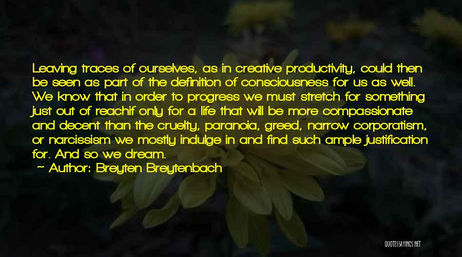 Breyten Breytenbach Quotes 1302213