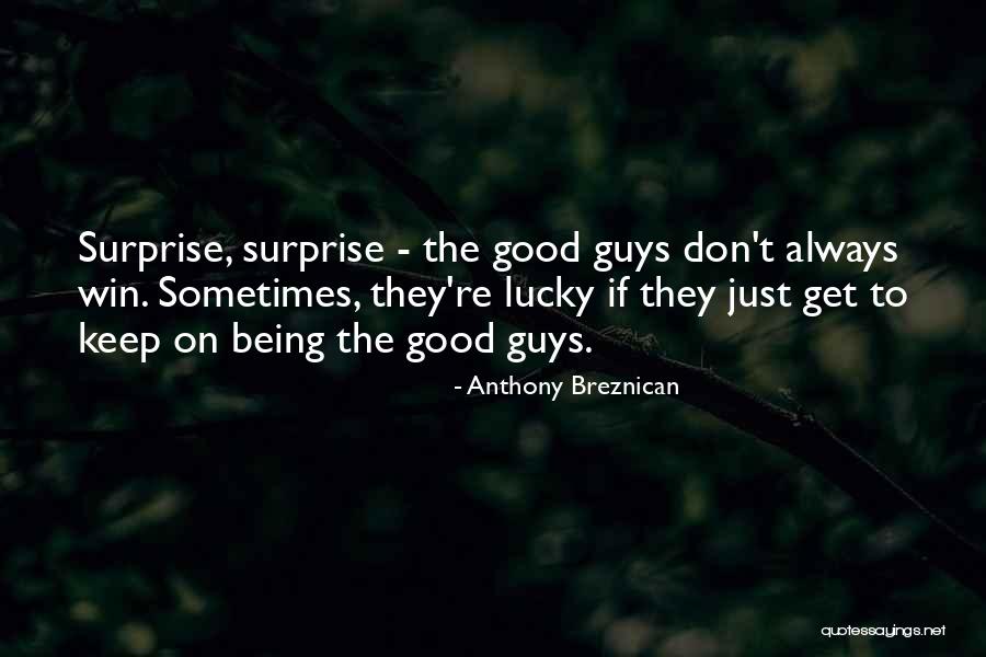 Breznican Quotes By Anthony Breznican Breznican Quotes By Anthony Breznican