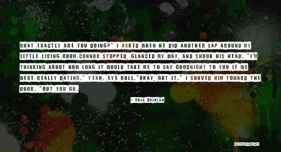 Bria Quinlan Quotes 2248277 Bria Quinlan Quotes 2248277