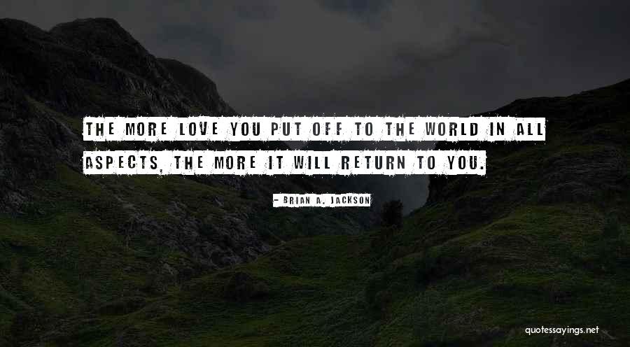 Brian A. Jackson Quotes 630686 Brian A. Jackson Quotes 630686
