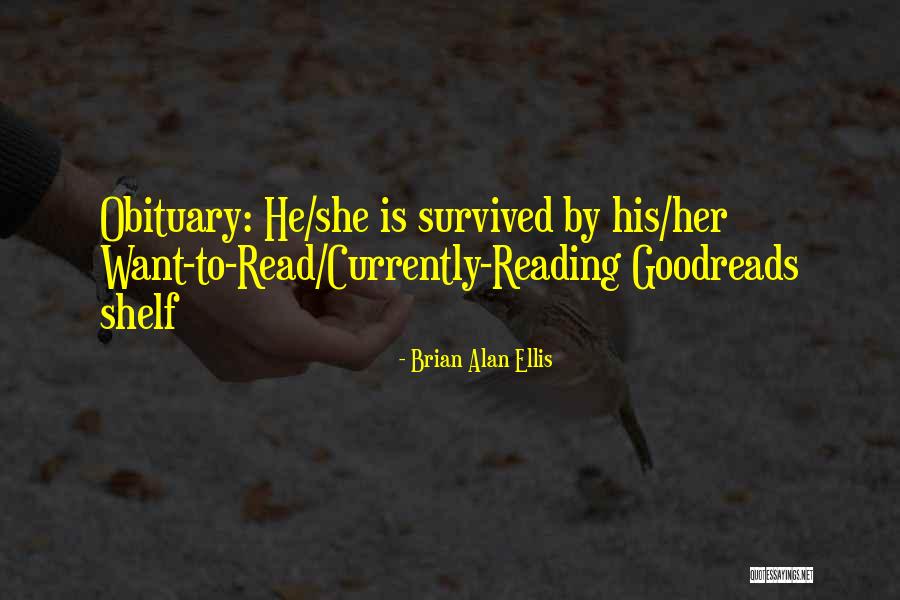 Brian Alan Ellis Quotes 1087552 Brian Alan Ellis Quotes 1087552