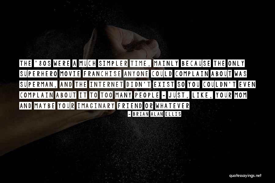 Brian Alan Ellis Quotes 1792411 Brian Alan Ellis Quotes 1792411